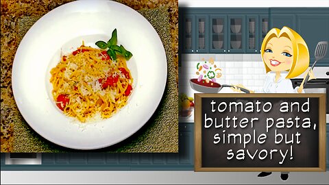 Tomato and Butter Pasta | A Simple but Savory Italian Recipe!