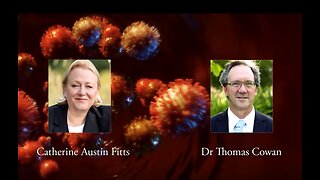 The Fallacies of Germ Theory with Dr Thomas Cowan & Catherine Fitts - 6-12-20