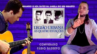 QUANDO O SOL BATER NA JANELA DO SEU QUARTO - LEGIÃO URBANA / PARTICIPAÇÃO - FÁBIO BARRETO