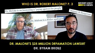 Dr. Robert Malone's $25 Million Defamation Lawsuit -Dr. Byram Bridle -Who Is Dr. Malone? P.3