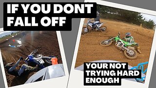 Falling Of Your Motocross Bike - Pushing Yourself