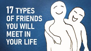 17 Types Of Friends We All Have In Life