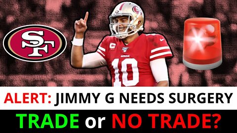 49ers News ALERT: Jimmy Garoppolo Undergoing Shoulder Surgery | Jimmy G Trade Happening In March?