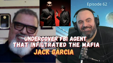 Undercover FBI Agent in the Mafia- Jack Garcia Interview- Ep. 62