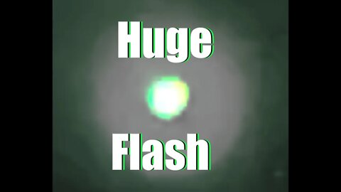 Huge Flash Captured