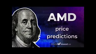 AMD Price Predictions - Advanced Micro Devices Stock Analysis for Monday