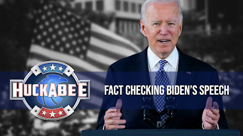 Fact Checking Biden’s Speech | FOTM | Huckabee