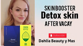 Detox Prep dull Skin after Vacay