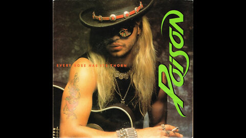 Poison - Every Rose Has Its Thorn