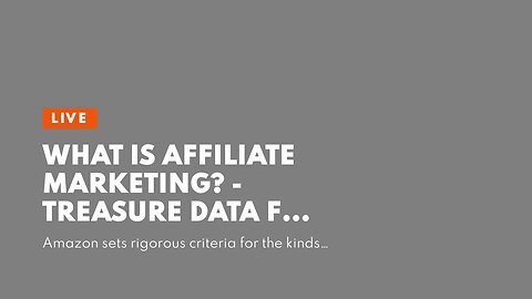 What Is Affiliate Marketing? - Treasure Data for Beginners