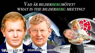 What is Bilderberg? Vad är Bilderberg? 🤔 (Wallenberg Family Speaks Out)