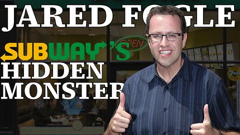 Jared Fogle's Dark Secret: Subway's WORST Nightmare