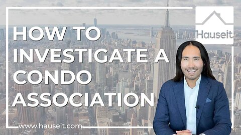 How to Investigate a Condo Association