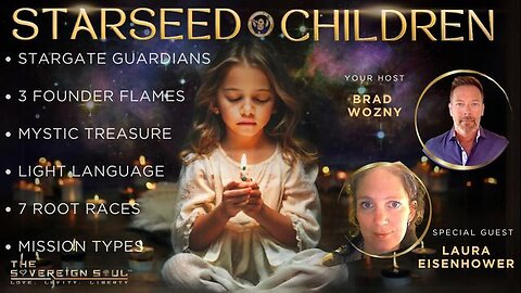 STAR✨SEED✨CHILDREN Laura Eisenhower on Cosmic Truth, Spiritual Alchemy&Kids Incarnated for Freedom