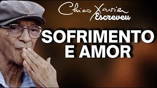 ✅SOFRIMENTO E AMOR