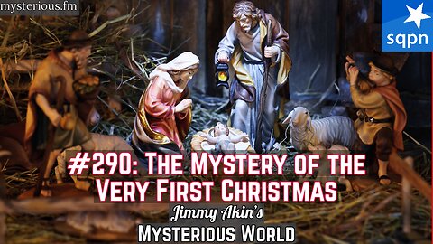 The Mystery of the Very First Christmas (What We Really Know) - Jimmy Akin's Mysterious World