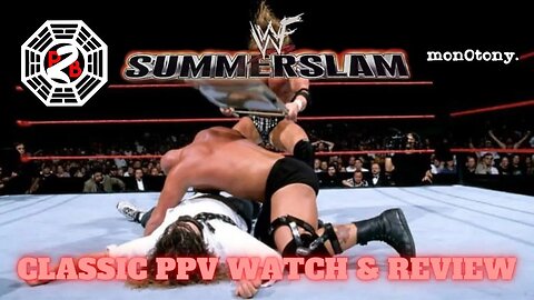 The Place To Be Reviews Presents: Classic Wrestling PPV Watch Along | WWF Summer Slam (1999) |