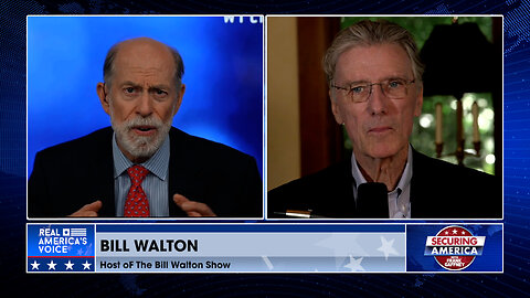 Securing America with Bill Walton (Part 1) | May 21, 2024