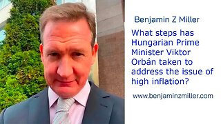 What steps has Hungarian Prime Minister Viktor Orbán taken to address the issue of high inflation?
