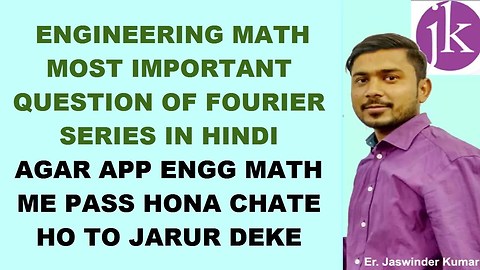 Fourier Series Lecture in Hindi #2 Introduction of Fourier Series Lecture for Engineering Classes