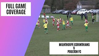 Milnthorpe Corinthians v Poulton | Full Game Coverage