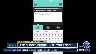 App blocks phones until your reply