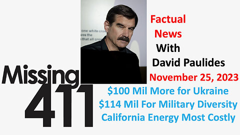 Missing 411 Factual News with David Paulides November 25, 2023