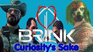 Curiosity's Sake: Episode 70 - Brink (PC)