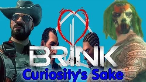 Curiosity's Sake: Episode 70 - Brink (PC)