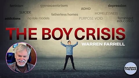 Warren Farrell | The Boy Crisis | RTB #6