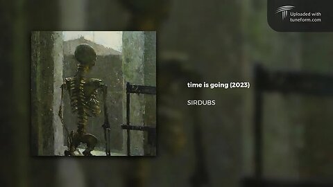 SIRDUBƧ - time is going (2023) | Future Garage