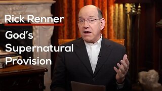 God's Supernatural Provision — Rick Renner