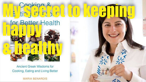 My secret to keeping Happy & Healthy