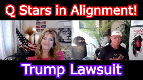 Scott McKay & Melissa Redpill: Q Stars in Alignment - Prepare for Storm - Trump Lawsuit!