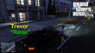 GTA 5 Trevor Relax