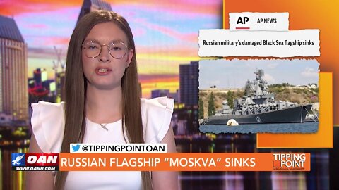 Tipping Point - John Rossomando - Russian Flagship “Moskva” Sinks