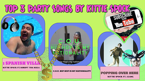 top 3 party songs by Kittie Spock&C.O.U.