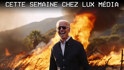 CETTE SEMAINE CHEZ LUX MÉDIA 19/08/2023 - FRAUDES MONÉTAIRES - CHANGEMENTS CLIMATIQUES