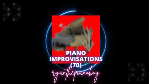 Piano Improvisations (70)