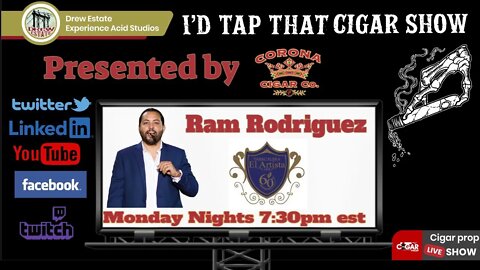 Ram Rodriguez of El Artista Cigars, I'd Tap That Cigar Show Episode 131
