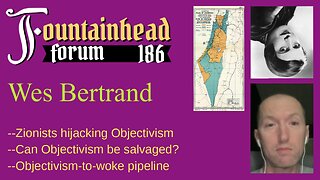FF-186: Wes Bertrand on Ayn Rand and the current state of the Objectivist movement