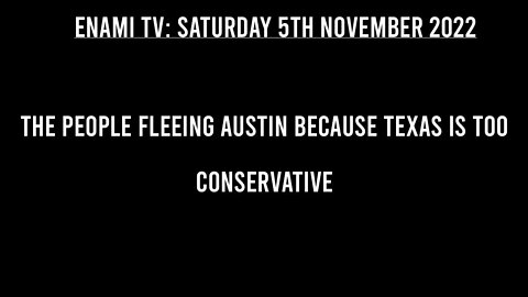 The People Fleeing Austin Because Texas Is Too Conservative.