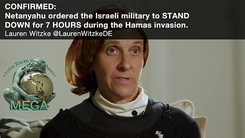 CONFIRMED: Netanyahu ordered the Israeli military to STAND DOWN for 7 HOURS during the Hamas invasion