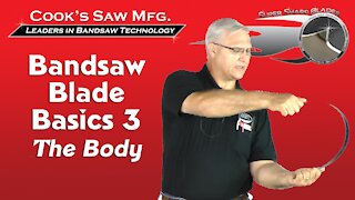 Sawmill Bandsaw Blade Basics 3 - The Body