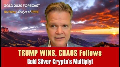 ✅ Bo Polny says CHAOS coming, TRUMP WINS & Gold/Silver/Crypto’s Multiply!