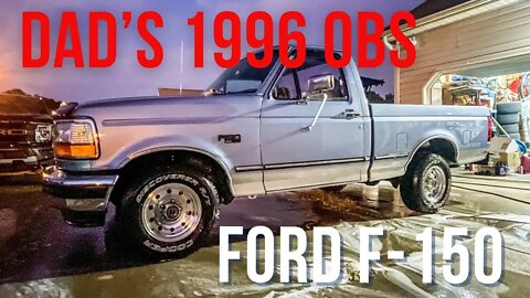 Dad's 1996 OBS Ford F 150 #dadstruck #fordobsF150 #fordf150