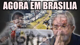 Acontecendo AGORA em BRASILIA !