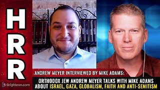 Orthodox Jew Andrew Meyer - Israel, Gaza, globalism, faith & Anti-Semitism