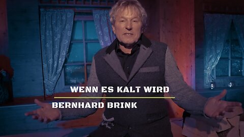 Wenn Es Kalt Wird / Bernhard Brink