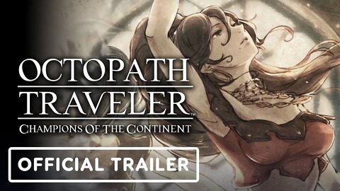 Octopath Traveler: Champions of the Continent - Official Primrose Trailer